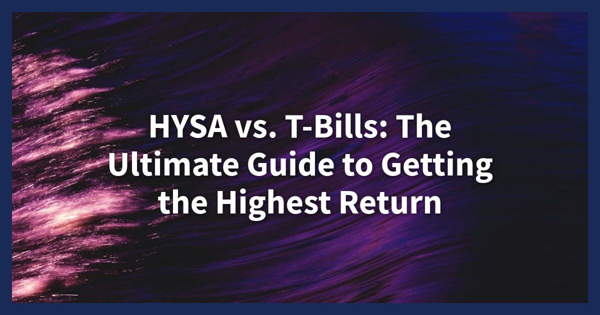 HYSA vs. T-Bills